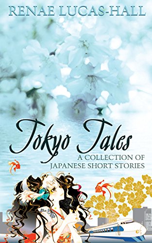 Tokyo Tales: A Collection of Japanese Short Stories: Illustrations by Yoshimi OHTANI