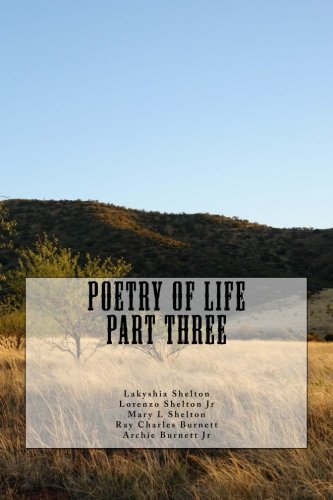 Poetry of Life Part Three