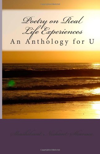 Poetry on Real Life Experiences: An Anthology