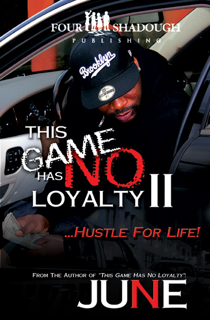This Game Has No Loyalty II - Hustle for Life