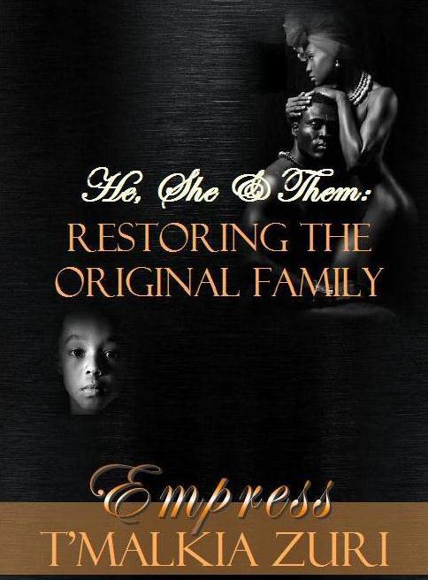 He, She, & Them: Restoring the Black Family